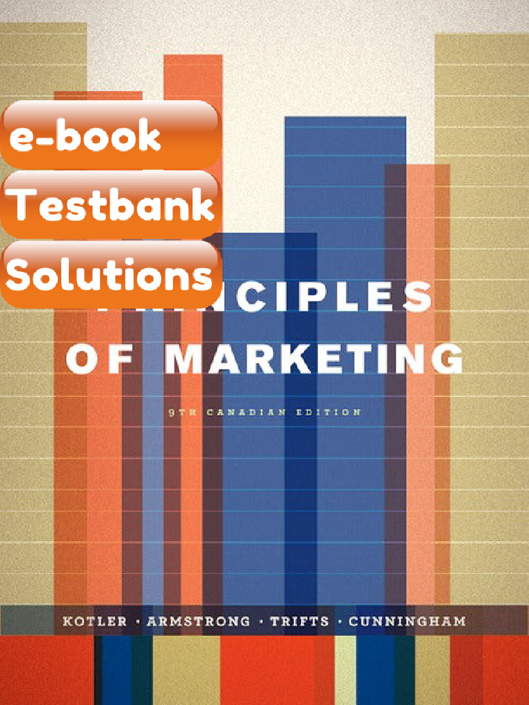 Testbank - Principles of Marketing Ninth Canadian Edition 9E 9th ...