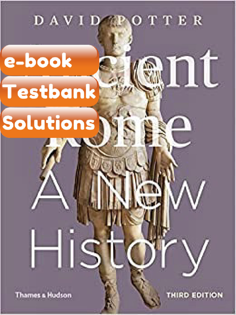 Ancient Rome A New History Third Edition by David Potter Testbank ...