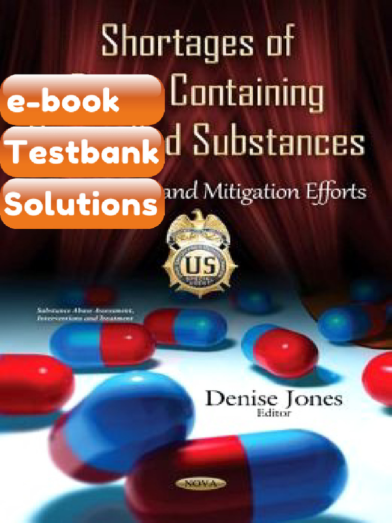 Testbank - Shortages of Drugs Containing Controlled Substances Issues ...