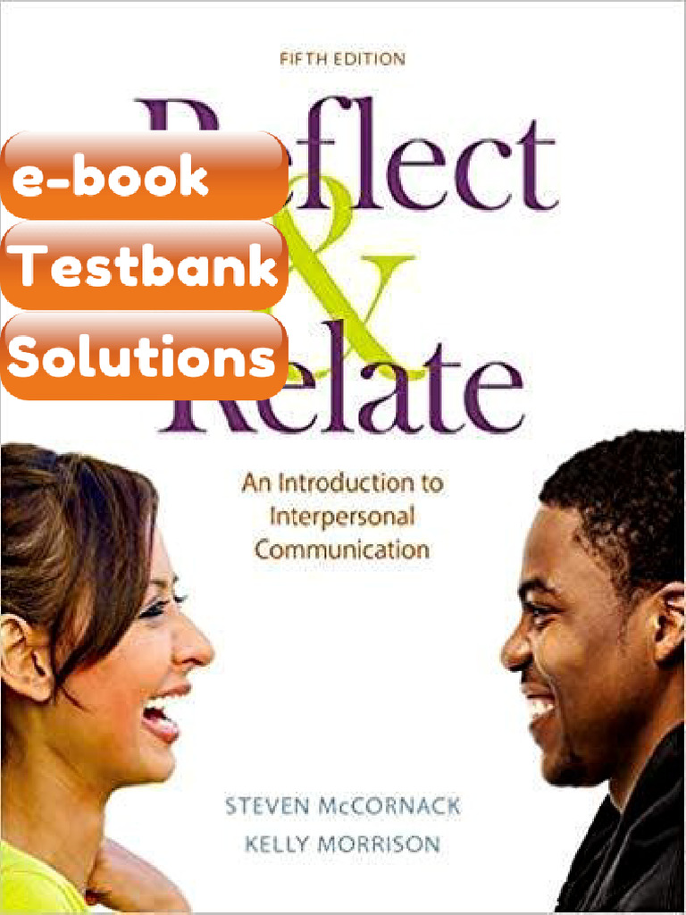 Ebook & Testbank Reflect and Relate An Introduction To Interpersonal ...