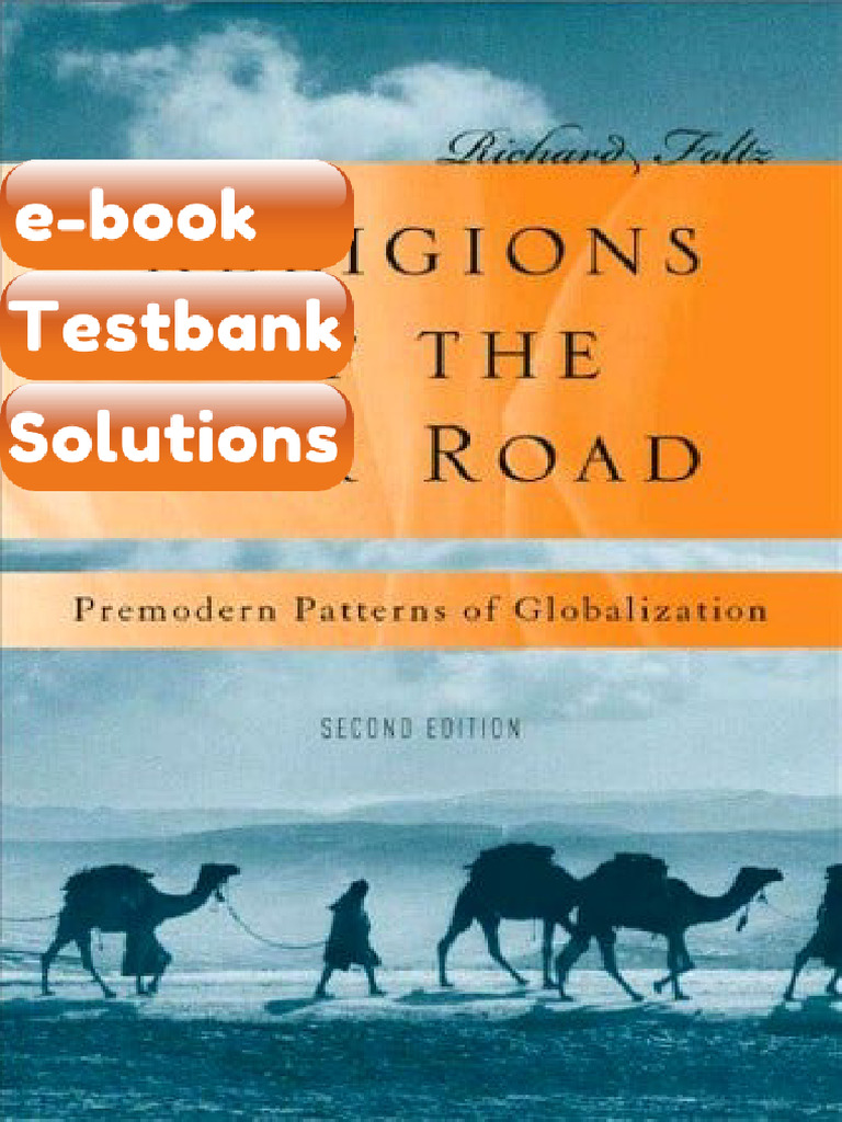 Ebook & Testbank Religions of The Silk Road Premodern Patterns of ...
