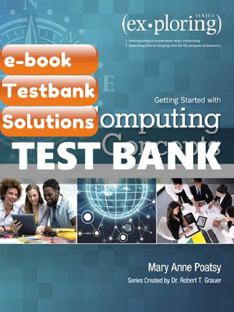 Ebook & Testbank Exploring Getting Started With Computing Concepts 1st ...