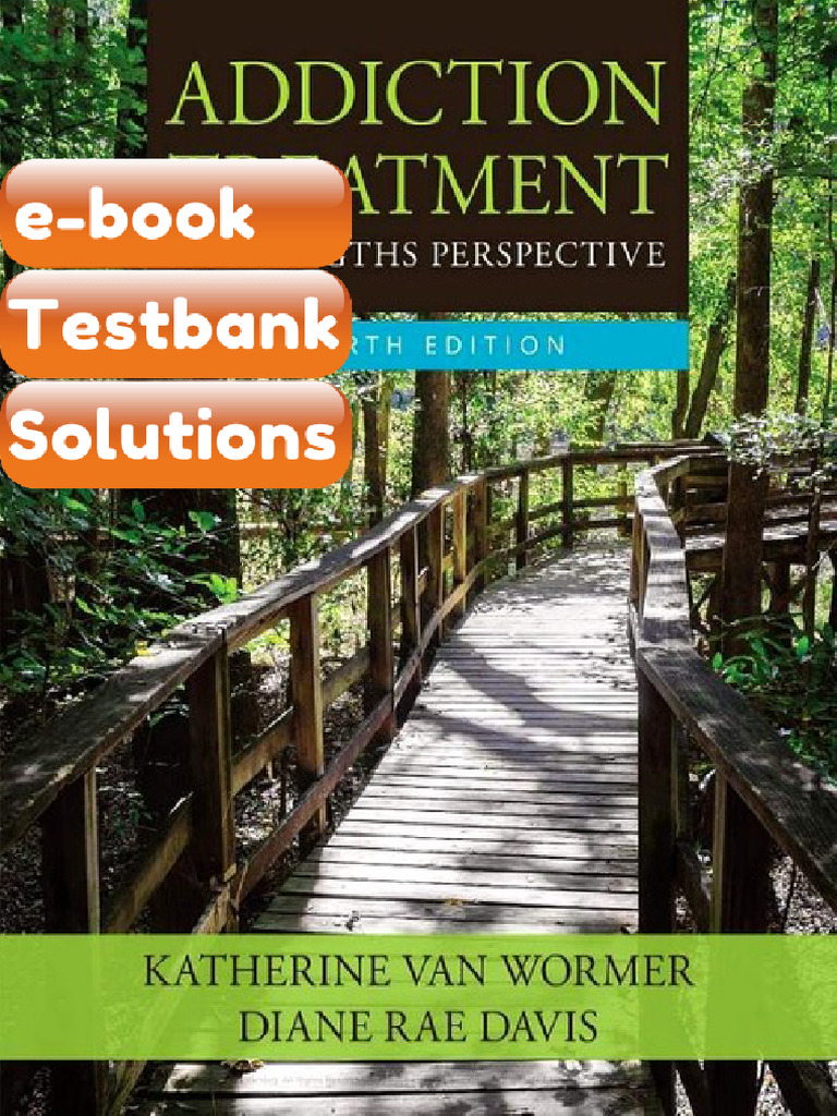 Ebook & Testbank Addiction Treatment 4e 4th Edition | PDF