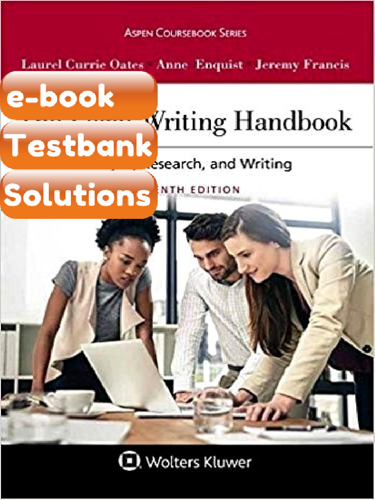 Testbank - The Legal Writing Handbook Analysis Research and Writing ...