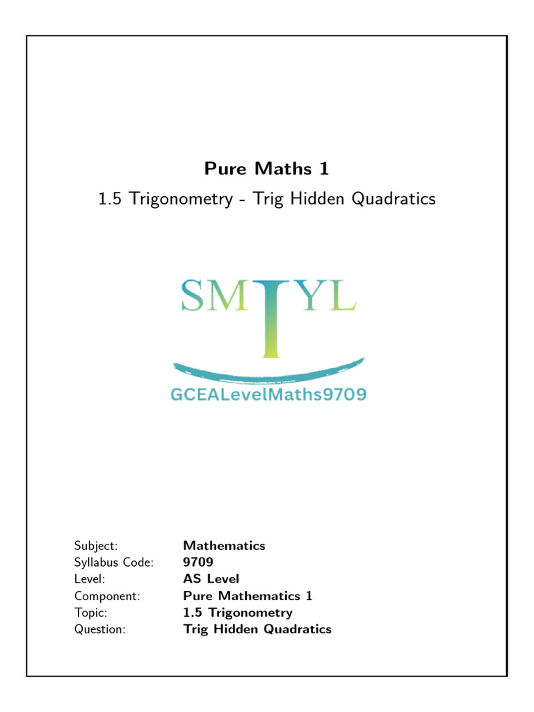 1 5 Trigonometry Trig Hidden Quadratics | PDF | Trigonometry | Equations