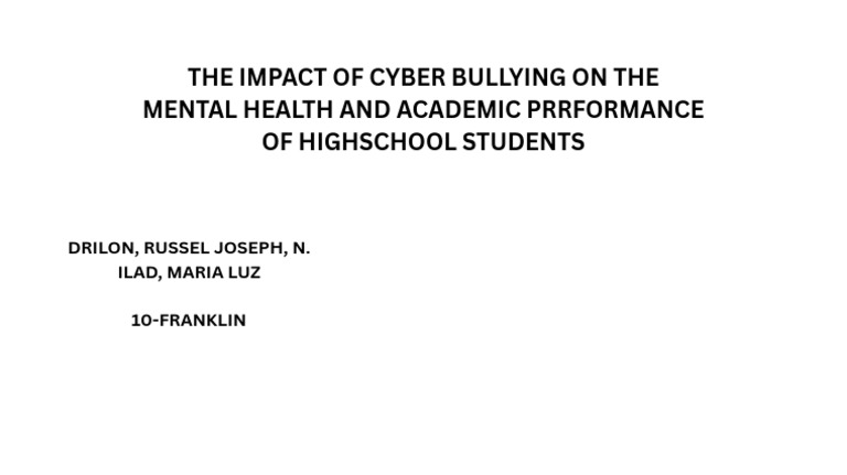 The Impact of Cyber Bullying On The Mental Health and Academic ...