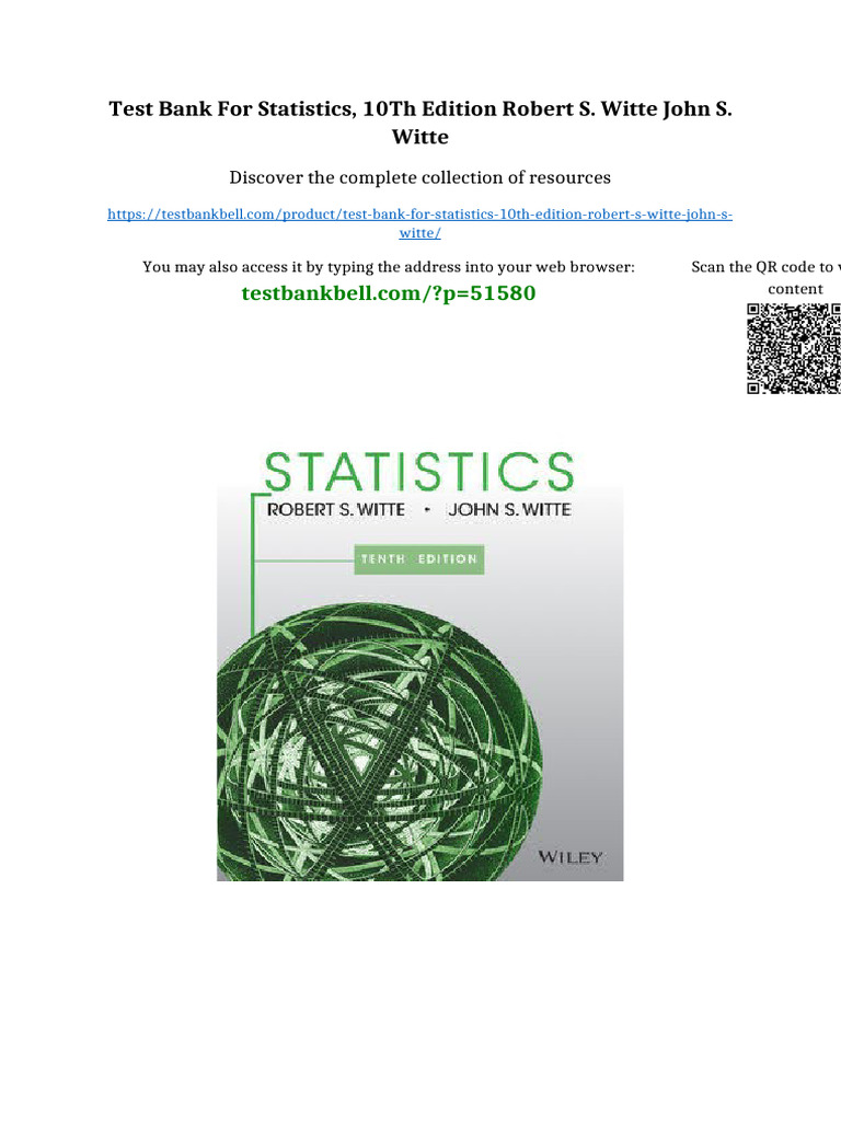 Test Bank For Statistics, 10th Edition Robert S. Witte John S. Witte Full | PDF | Statistics ...