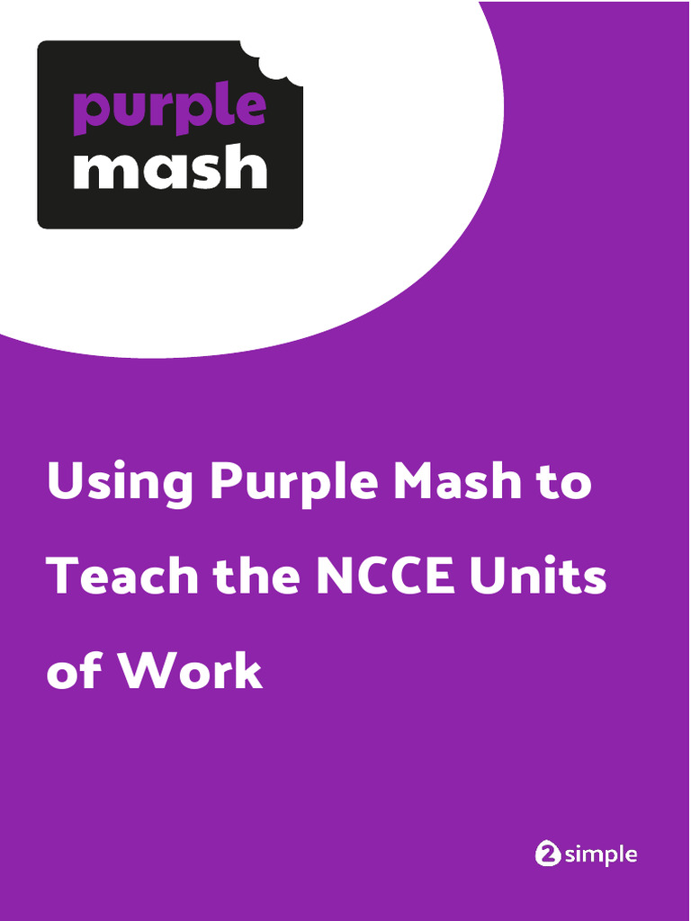 Using Purple Mash to Teach the NCCE Units of Work | PDF | Computer ...