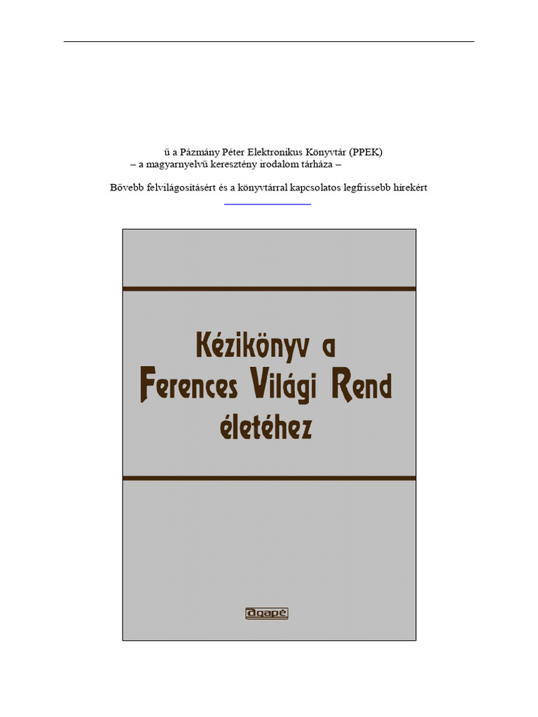 Varnai Jakab Kezikonyv a Ferences Vilagi Rend Eletehez 1 | PDF