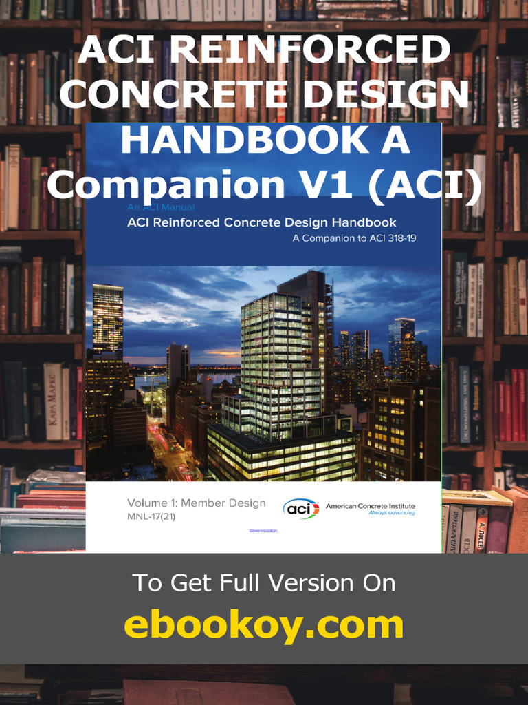 Aci Reinforced Concrete Design Handbook A Companion v1 Aci | PDF