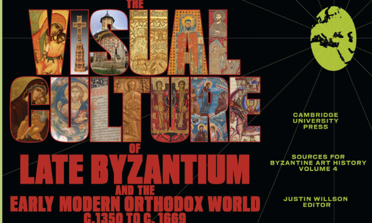 The Visual Culture of Late Byzantium And | PDF