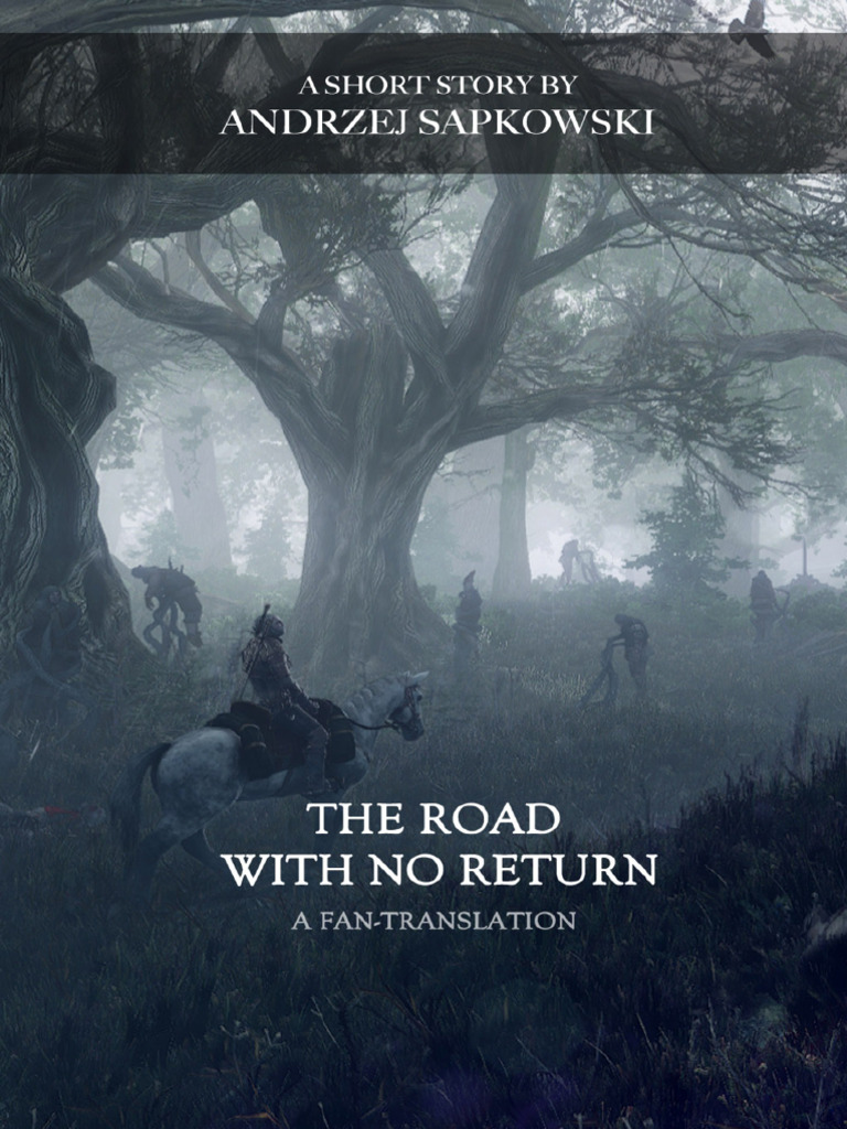 Road With No Return. the Witcher 0.1 | PDF