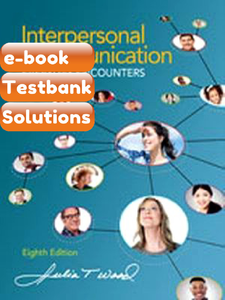 Ebook & Testbank Interpersonal Communication Everyday Encounters 8E ...