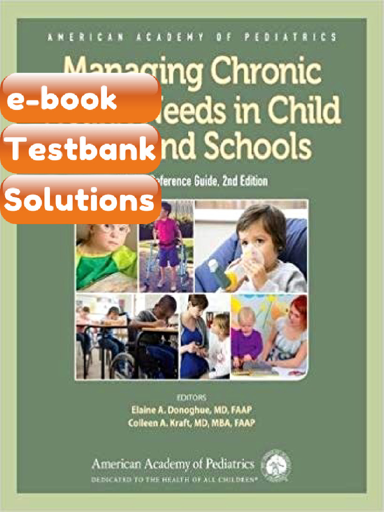 Testbank - Managing Chronic Health Needs in Child Care and Schools 2e ...