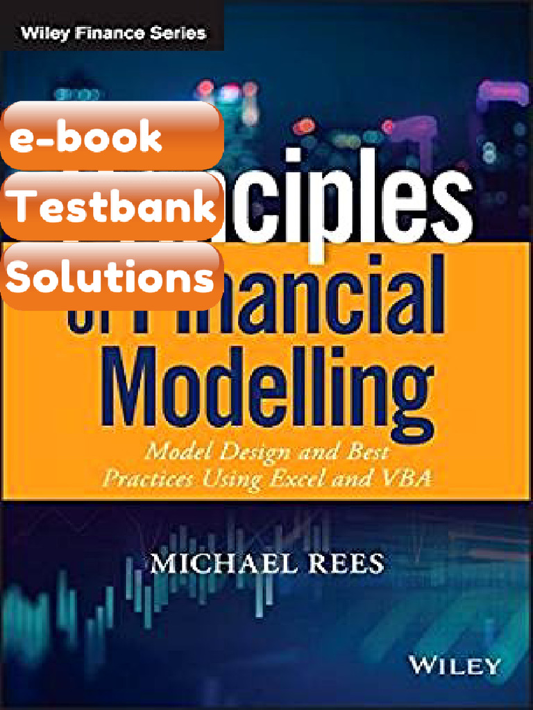 Testbank - Principles of Financial Modelling by Michael Rees | PDF ...