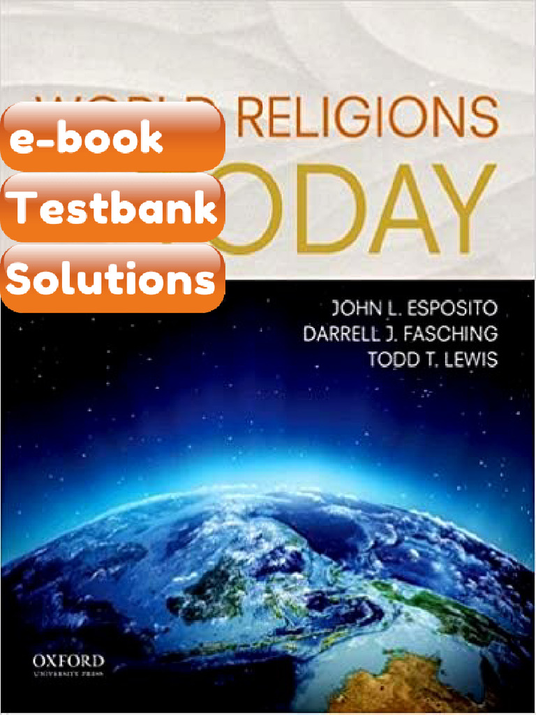 Testbank - World Religions Today 6th Edition by John L Esposito Darrell ...