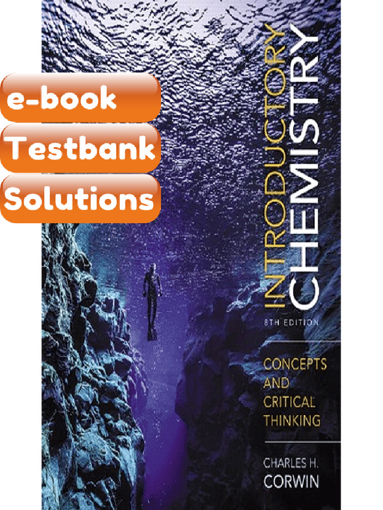 Testbank - Introductory Chemistry Concepts and Critical Thinking 8th ...
