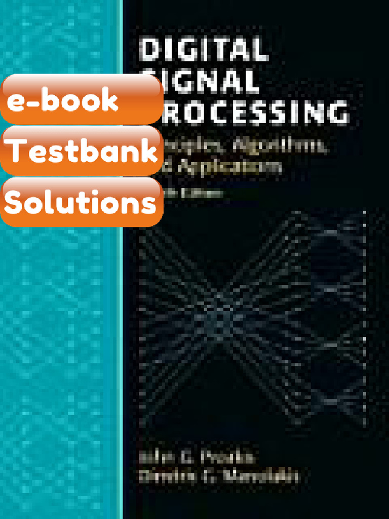 Accompany Digital Signal Processing 4th Edition 9780131873742 Testbank ...