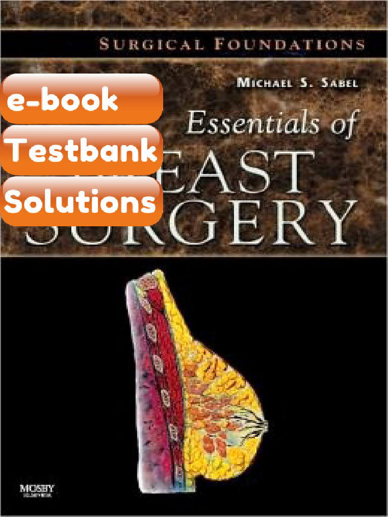 Essentials of Breast Surgery a Volume in the Surgical Foundations ...