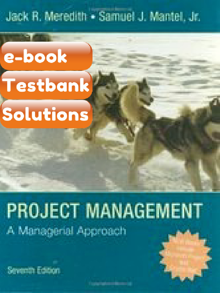 eBook & Testbank Project Management a Managerial Approach Meredith ...