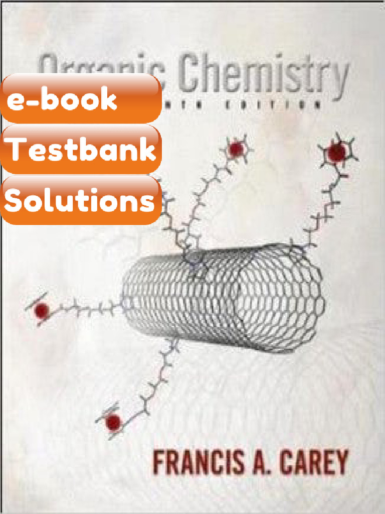 Ebook & Testbank Organic Chemistry 7th Edition Carey | PDF ...