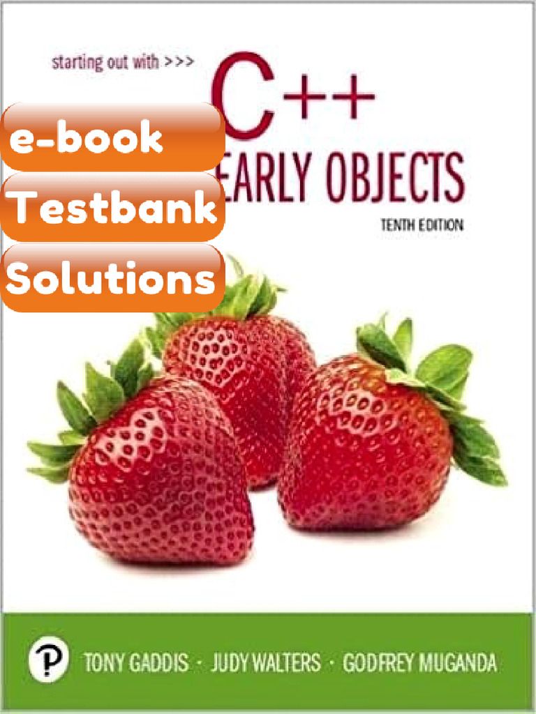 Ebook & Testbank Starting Out With C Early Objects 10th Edition | PDF ...