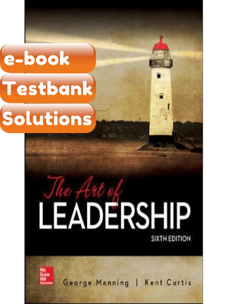 Testbank - The Art of Leadership 6th Edition Manning | PDF ...