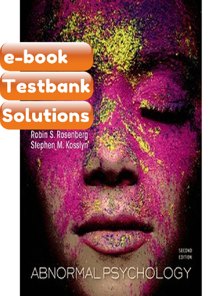Testbank - Abnormal Psychology 2nd Edition Robin Rosenberg | PDF ...