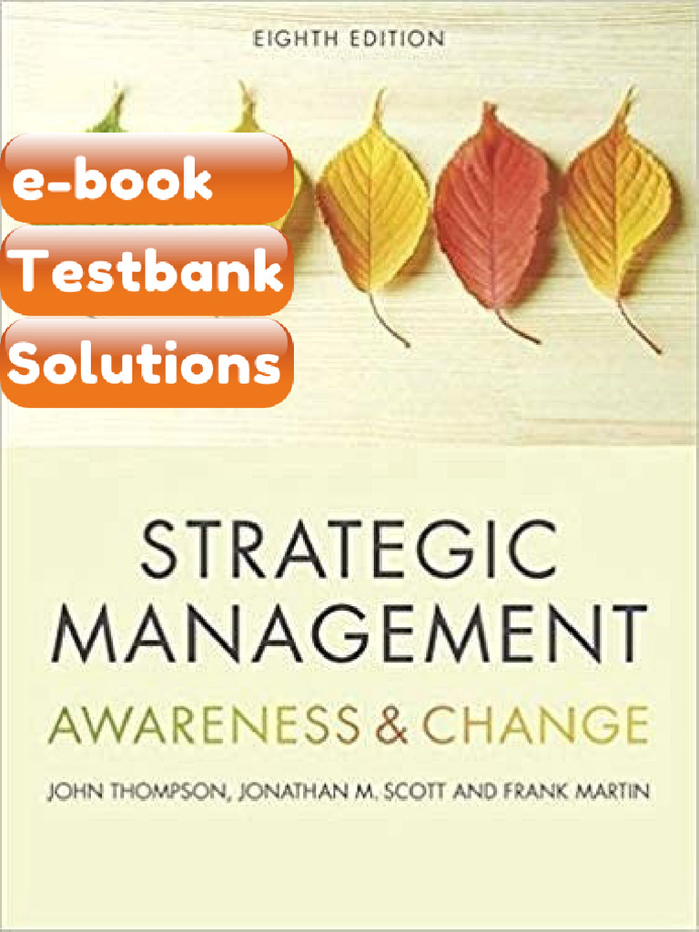 Ebook & Testbank Strategic Management Awareness and Change 8th Edition ...