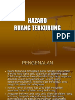 Hazard (Bahaya Di Ruang Terkurung)