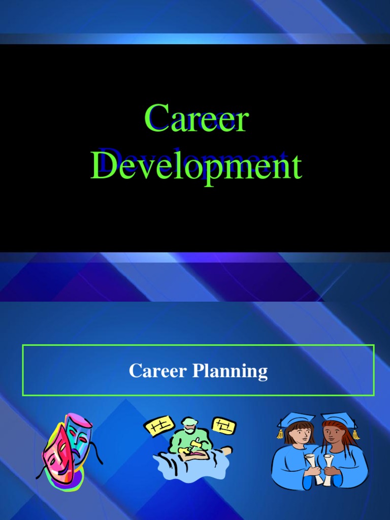 Career Development and Planning Guide | PDF | Goal Setting | Goal