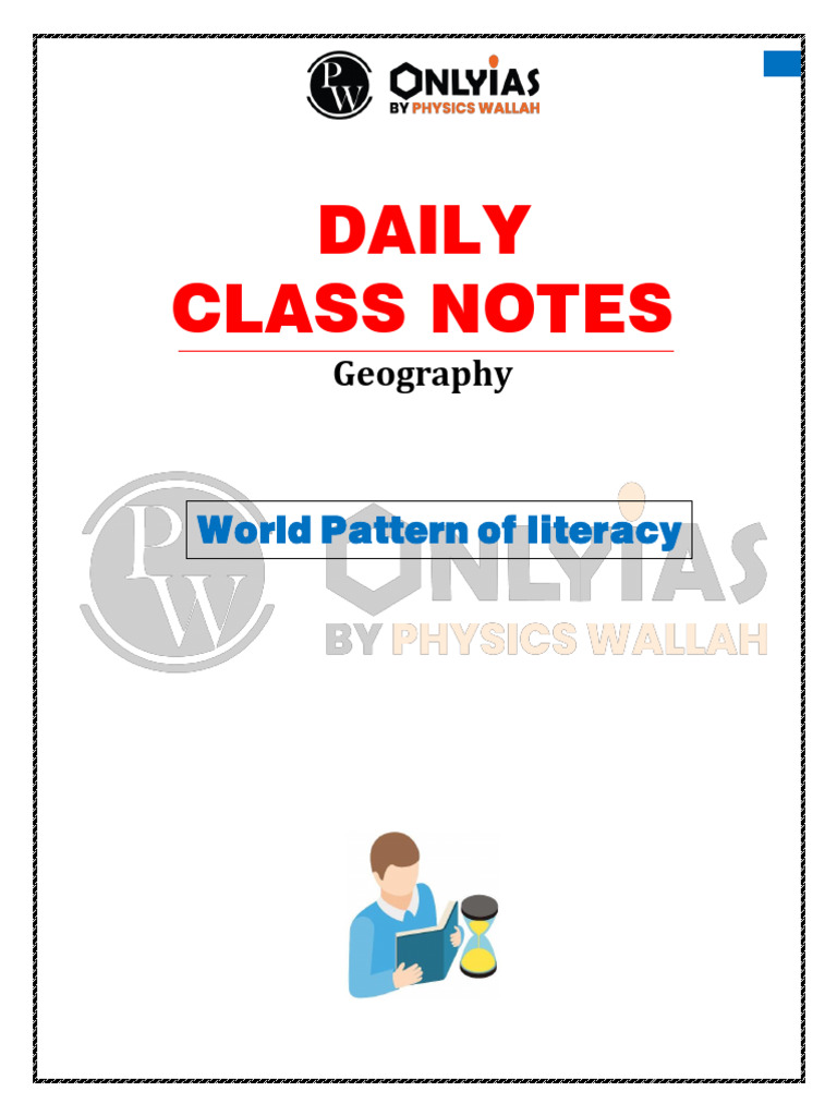 Geography - World Pattern of Literacy - Daily Class Notes | PDF | Literacy