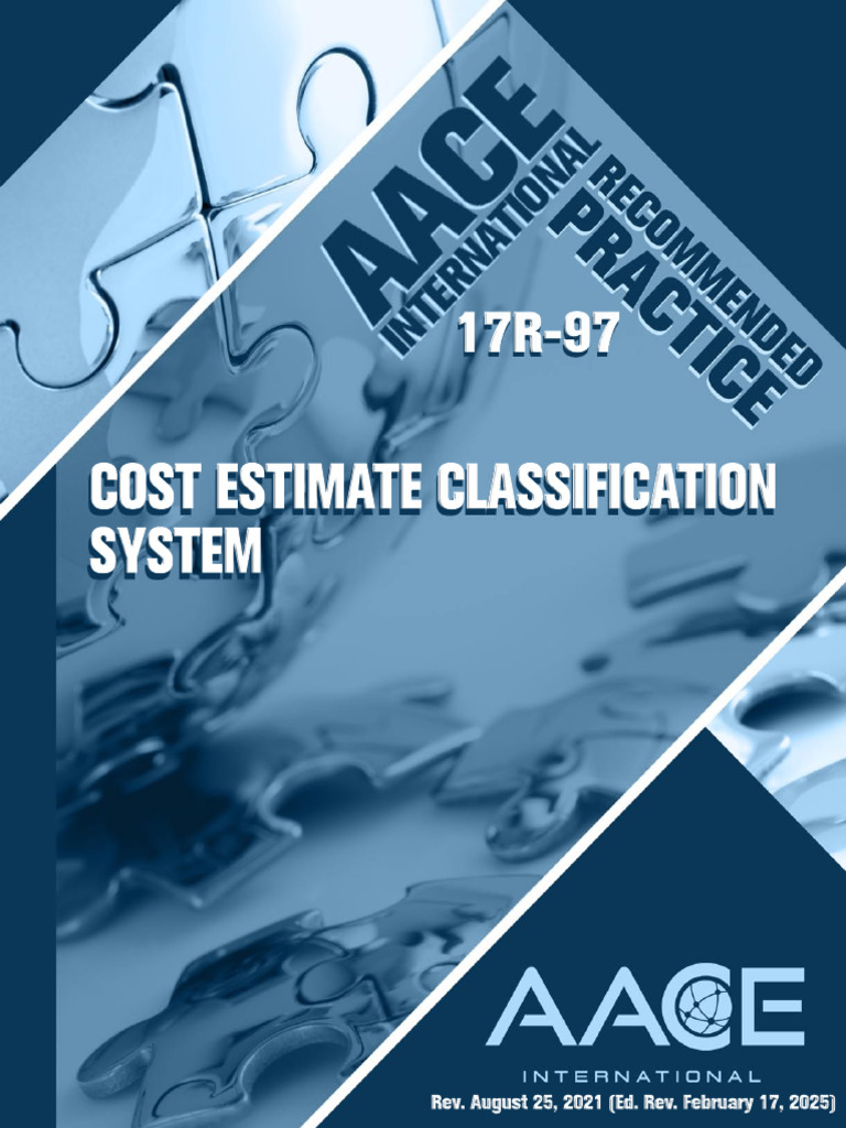 17R-97 - Cost Estimate Classification System | PDF | Accuracy And ...