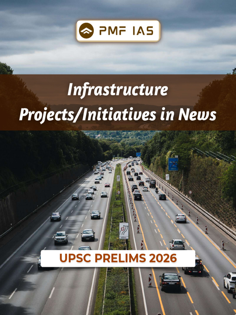 Infrastructure Projects - Initiatives in News @PMF IAS | PDF | Transport