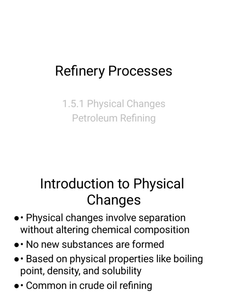 Refinery Processes Physical Changes | PDF