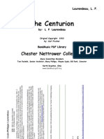 The Centurion: Chester Nettrower Collection