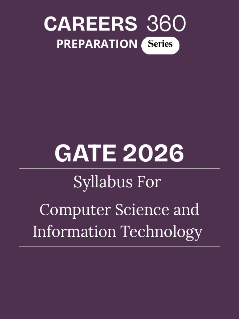 GATE 2026 Syllabus For Computer Science (CS) and Information Technology ...