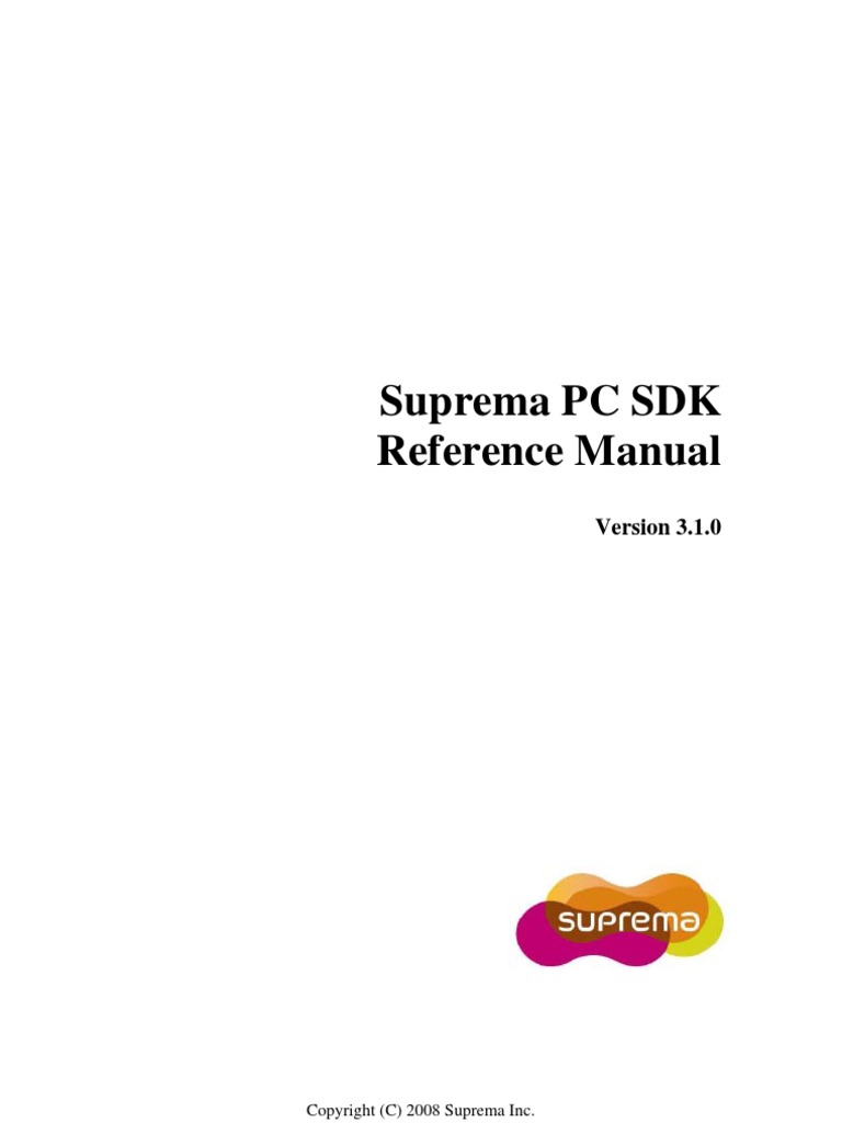 Suprema PC SDK 3.1 (3.1.0.0) Reference Manual | PDF | Microsoft Visual ...
