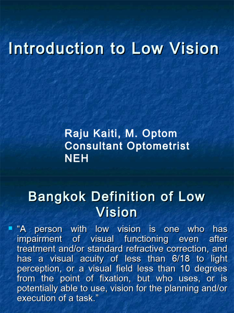 lowvisiondefinitiondiseaseshistorytaking-180921155611 | PDF | Visual ...