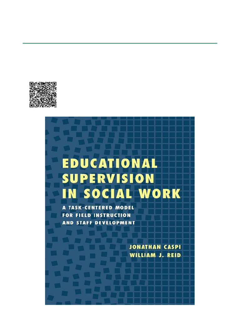 Educational Supervision in Social Work A Task Centered Model for Field ...