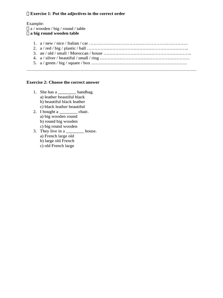Exercise 1: Put The Adjectives in The Correct Order | PDF