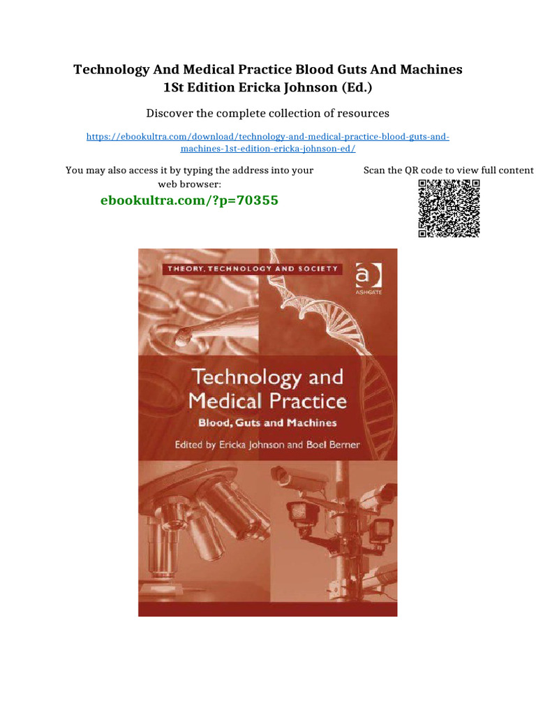 Technology and Medical Practice Blood Guts and Machines 1st Edition ...