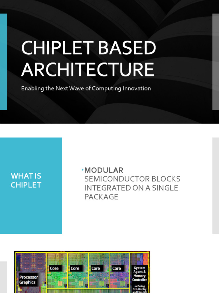 Chiplet Based Architecture | PDF | Integrated Circuit | System On A Chip