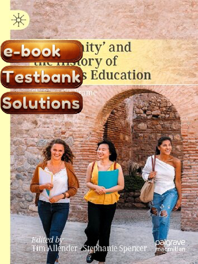 Testbank - Femininity and the History of Womens Education 1st Edition ...