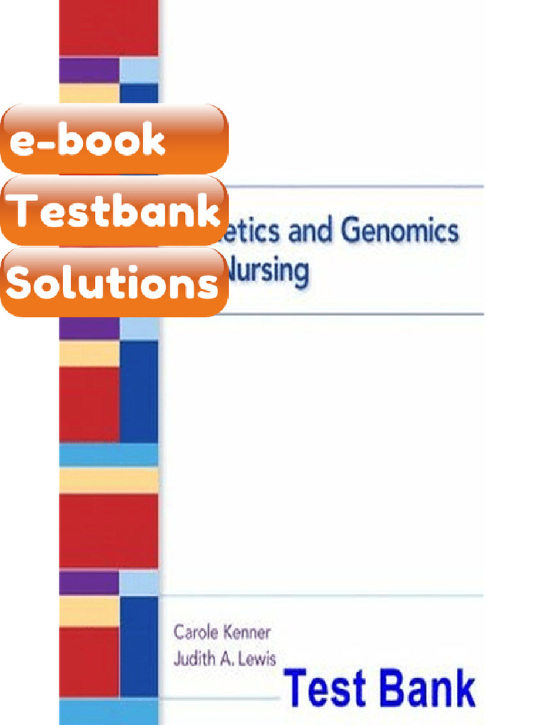 Testbank - Genetics and Genomics for Nursing 1st Edition Kenner | PDF ...