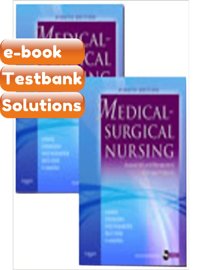 Testbank - Medical Surgical Nursing Assessment and Management of ...