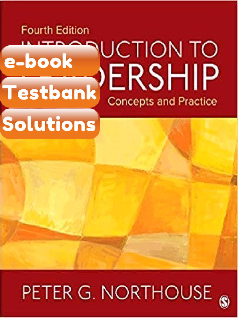 eBook & Testbank Introduction to Leadership Concepts and Practice 4th ...