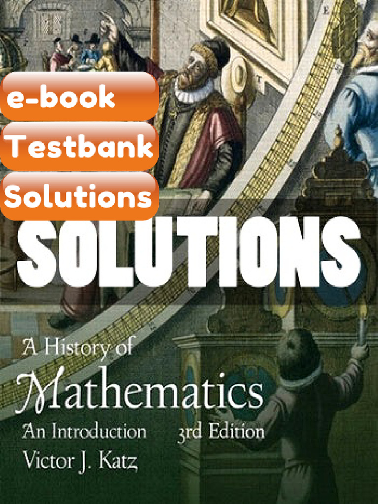 Ebook & Testbank History of Mathematics 3rd Edition Katz | PDF ...
