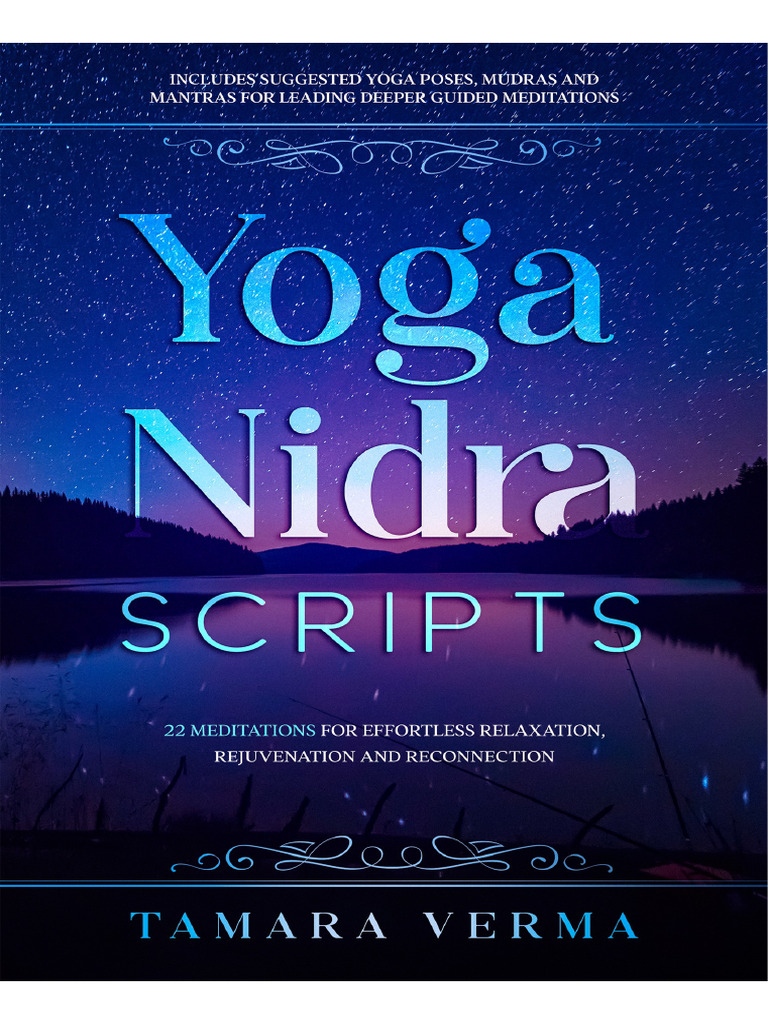 Yoga Nidra Scripts 22 Meditations For Effortless Relaxation ...