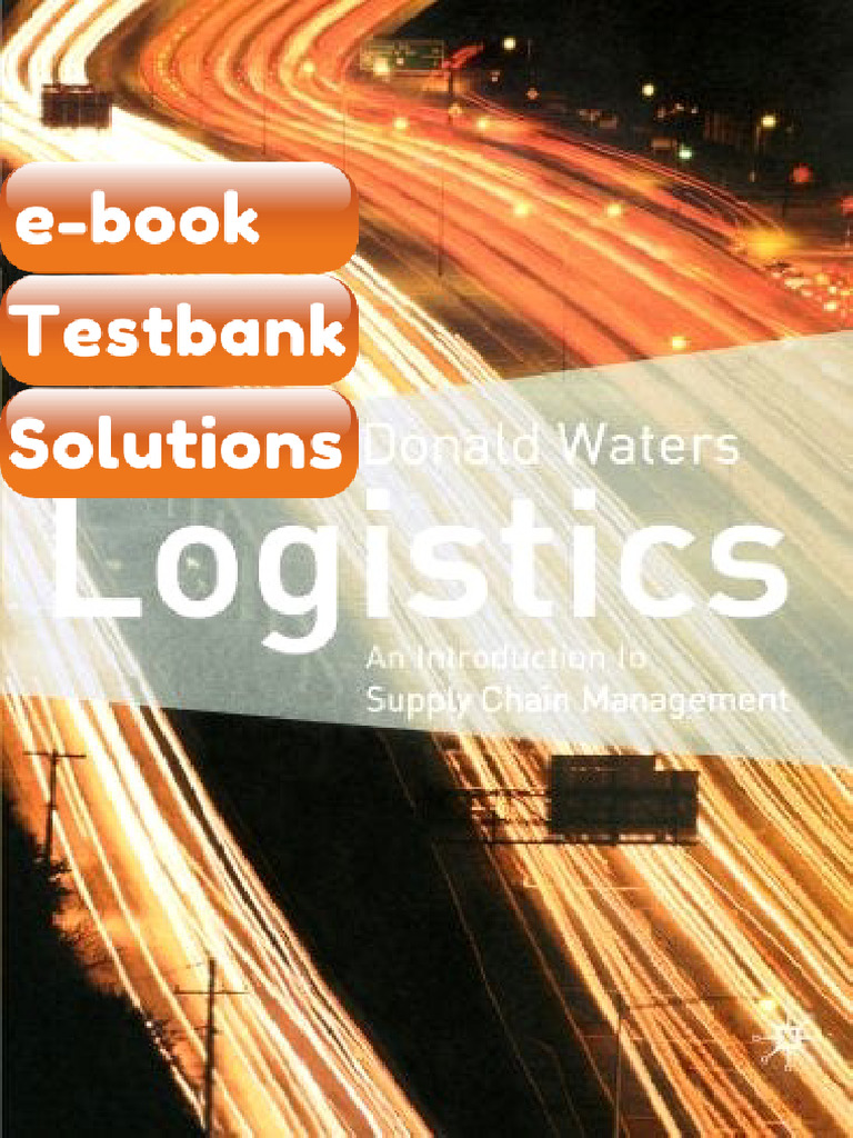 Ebook & Testbank Logistics An Introduction To Supply Chain Management ...